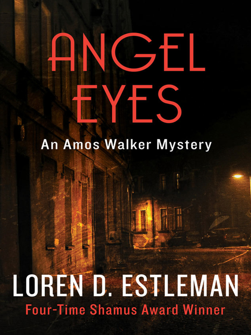 Title details for Angel Eyes by Loren D. Estleman - Available